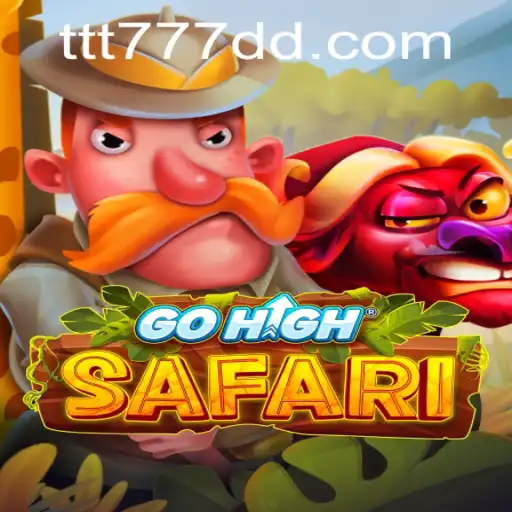 GoHighSafari: Embark on a Thrilling Adventure with ttt777